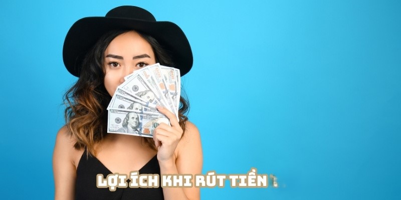 Rút tiền 8xbet đúng chuẩn mang lại nhiều lợi ích